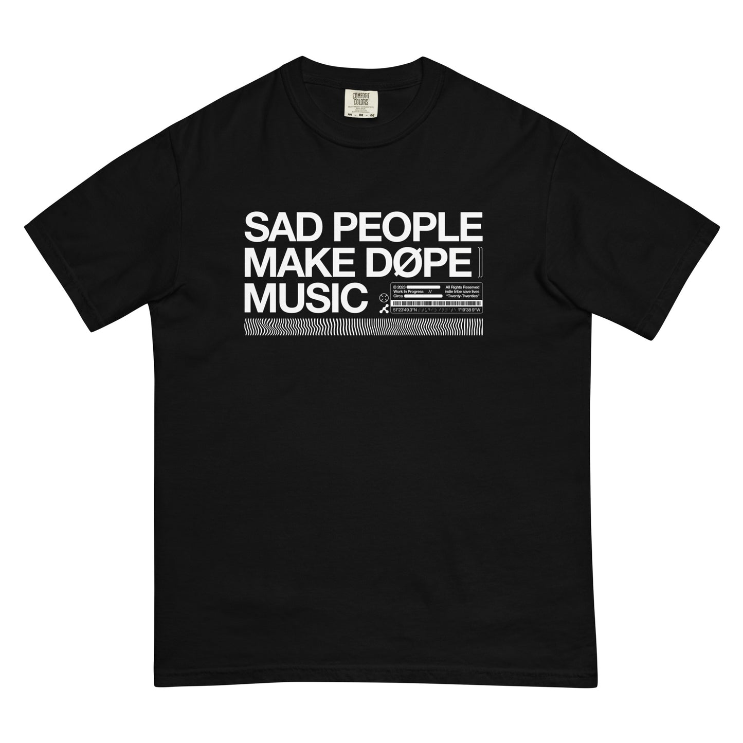 Sad People Make Dope Music Heavyweight T-Shirt